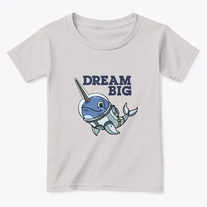 Narwhal Astronaut Dream Big